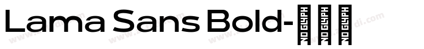 Lama Sans Bold字体转换
